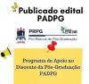 imagem informativa com texto: Publicado edital PADPG. UFRPE - PRPG - PPGEtno - Programa de Apoio ao Discente da Pós-graduação - PADPG.