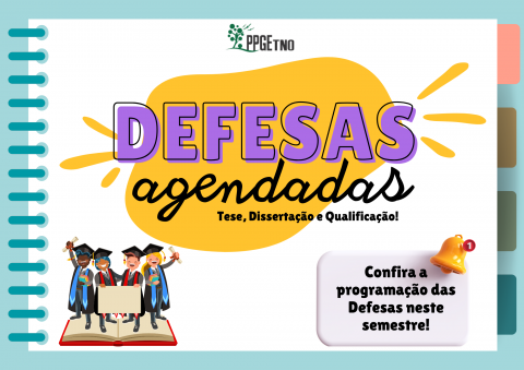 Cartaz de divulgação das Defesas Agendadas